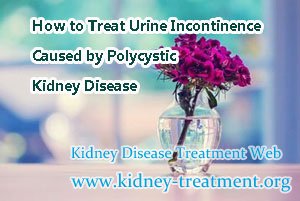 How to Treat Urine Incontinence Caused by Polycystic Kidney Disease