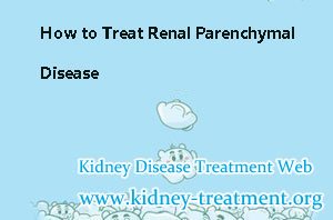 Renal parenchymal Disease