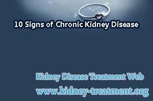 10 Signs of Chronic Kidney Disease