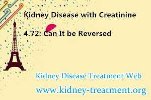 Kidney Disease with Creatinine 4.72: Can It be Reversed