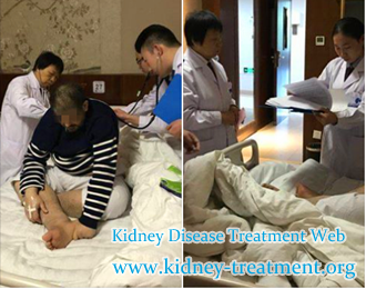 What Can you Do for My Father with Creatinine 7.3 and Weakness