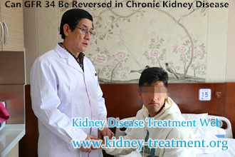 Can GFR 34 Be Reversed in Chronic Kidney Disease