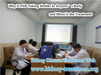 Why Is PKD Taking Shelter In Anyone’s Body and What is the Treatment